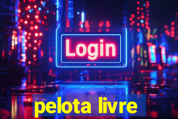 pelota livre